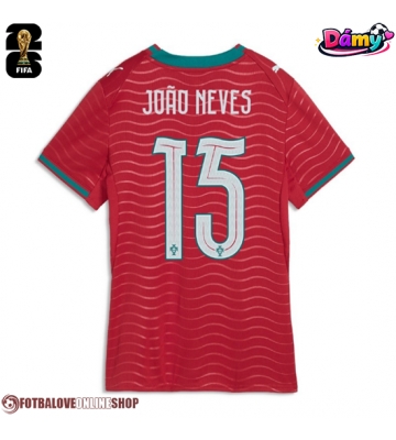 Portugalsko Joao Neves #15 Domácí Dres pro Dámy MS 2026 Krátkým Rukávem